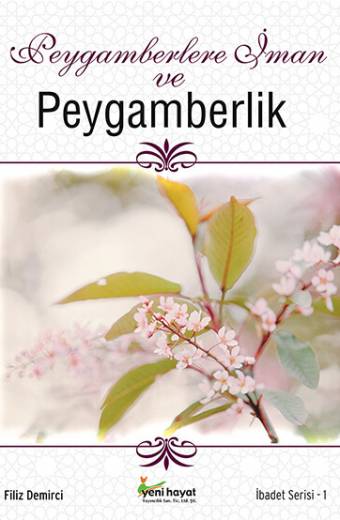 Peygamberlere İman ve Peygamberlik Yeni Hayat Kitapları