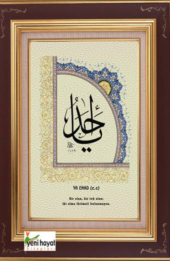 Ya Ehad Esma Tablosu Yeni Hayat Kitapları