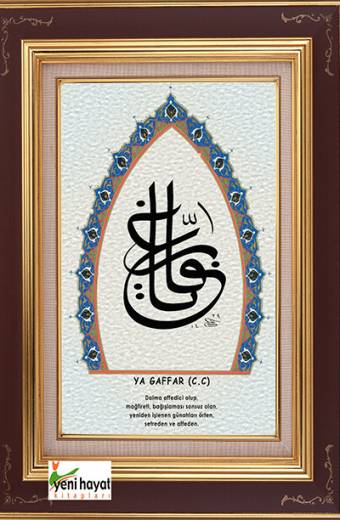 Ya Gaffar Esma Tablosu Yeni Hayat Kitapları