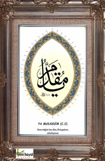 Ya Mukaddim Esma Tablosu Yeni Hayat Kitapları